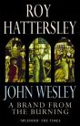 John Wesley: A Brand From The Burning - Preview