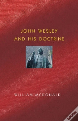 Capa do artigo John Wesley And His Doctrine