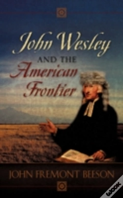 Capa do artigo John Wesley And The American Frontier