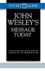 John Wesley'S Message Today - Preview