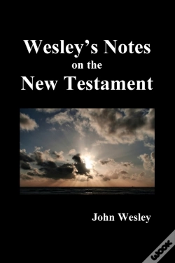 Capa do artigo John Wesley'S Notes On The Whole Bible