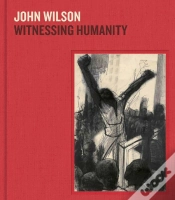Capa do artigo John Wilson : Witnessing Humanity /Anglais