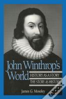 John Winthrop'S World