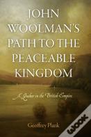 John Woolman'S Path To The Peaceable Kingdom
