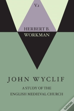 Capa do artigo John Wyclif; A Study Of The English Medieval Church, Volume 1