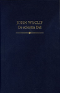 John Wyclif: De Scientia Dei - Preview