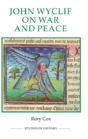 John Wyclif On War And Peace - Preview