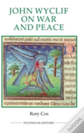 John Wyclif On War And Peace
