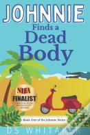 Johnnie Finds A Dead Body