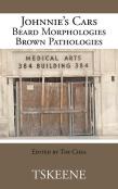 Johnnie'S Cars Beard Morphologies Brown Pathologies