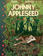 Johnny Appleseed - Preview