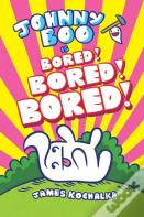 Johnny Boo (Book 14): Is Bored! Bored! Bored!