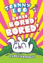 Johnny Boo (Book 14): Is Bored! Bored! Bored! - Preview