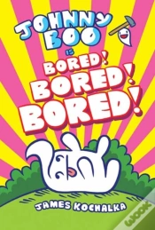 Capa do artigo Johnny Boo (Book 14): Is Bored! Bored! Bored!