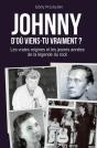 Johnny, D'Où Viens-Tu Vraiment ? - Preview