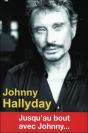 Johnny Halliday ; Jusqu'Au Bout Avec Johnny... - Preview