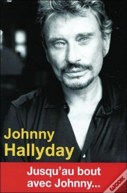 Capa do artigo Johnny Halliday ; Jusqu'Au Bout Avec Johnny...