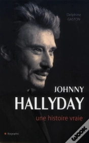 Capa do artigo Johnny Hallyday, La Biographie