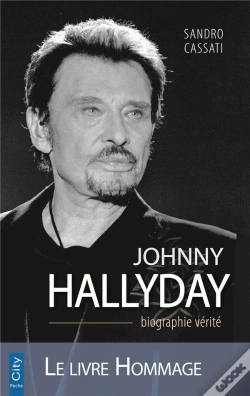 Capa do artigo Johnny Hallyday La Biographie Verite