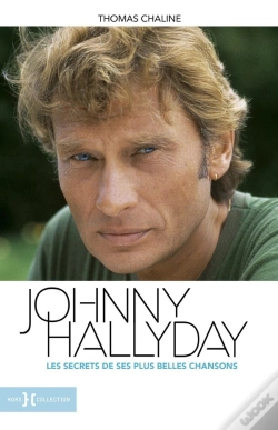Capa do artigo Johnny Hallyday : Les Secrets De Ses Plus Belles Chansons