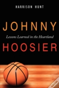 Capa do artigo Johnny Hoosier: Lessons Learned In The Heartland