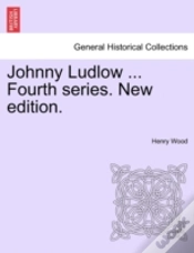 Capa do artigo Johnny Ludlow ... Fourth Series. New Edi