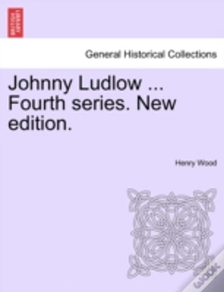 Capa do artigo Johnny Ludlow ... Fourth Series. New Edi
