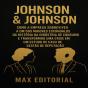 Johnson & Johnson: Como A Empresa Sobreviveu A Um Dos Maiores Escândalos Da História Da Indústria De Consumo E Transformou Uma Crise Em Um Estudo De C - Preview