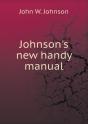 Johnson'S New Handy Manual - Preview