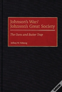 Capa do artigo Johnson'S War/Johnson'S Great Society