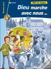 Joie De Croire - Dieu Marche Avec Nous - Document Adulte