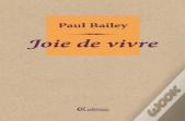 Joie De Vivre