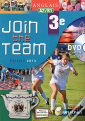 Join The Team ; Anglais ; 3e ; A2/B1