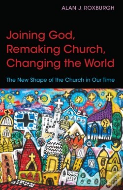 Capa do artigo Joining God, Remaking Church, Changing The World