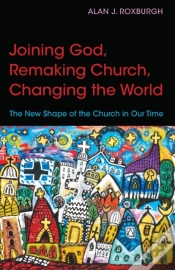Capa do artigo Joining God, Remaking Church, Changing The World
