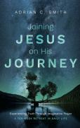 Joining Jesus On His Journey