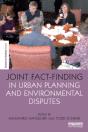 Joint Fact-Finding In Urban Planning And Environmental Disputes - Preview
