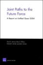 Joint Paths To The Future Force - Preview