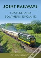 Joint Railways: Eastern And Southern England