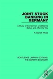 Joint Stock Banking In Germany
