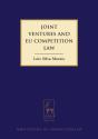 Joint Ventures And Ec Competition Law - Preview