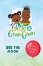 Jojo & Gran Gran: See The Moon - Preview
