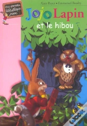 Jojo Lapin Et Le Hibou