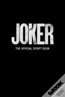 Joker: The Official Script Book