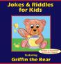 Jokes & Riddles For Kids (Featuring Griffin The Bear) - Preview