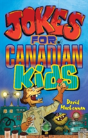 Jokes For Canadian Kids - Preview