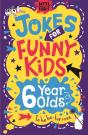 Jokes For Funny Kids: 6 Year Olds - Preview