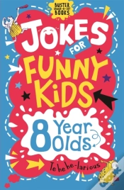 Capa do artigo Jokes For Funny Kids: 8 Year Olds