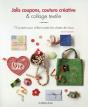Jolis Coupons Couture Creative Et Collage Textile - Preview