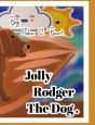 Jolly Roger The Dog. - Preview
